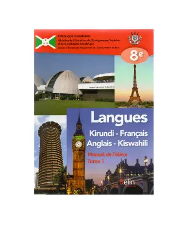 Langues 8e Année – Manuel de l’élève – Tome 1 (Kirundi – Français – Anglais – Kiswahili)