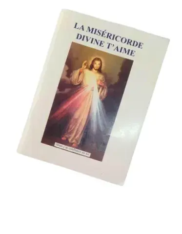 La Miséricorde Divine t’aime : un chemin vers la paix intérieure