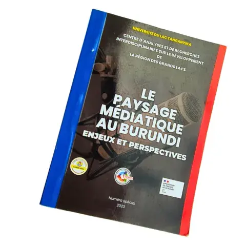 Le paysage médiatique au Burundi : Enjeux et perspectives