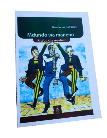 Mdundo wa Maneno — Kitabu cha Mashairi (Dieudonné Bacinoni)