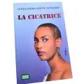 La Cicatrice (Lydia Ininahazwe-Sentamo)